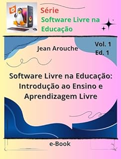 Livro Software Livre na Educação: Introdução ao Ensino e Aprendizagem Livre