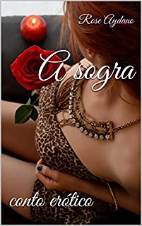 Livro A SOGRA: conto erótico
