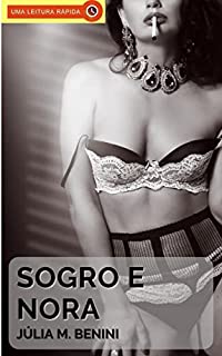 Sogro e Nora: Um Conto Erótico Hot