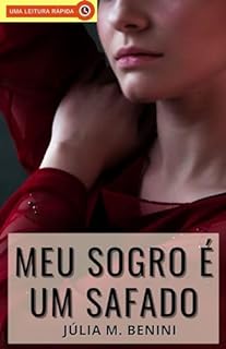 Livro Meu Sogro é um Safado: Um Conto Erótico