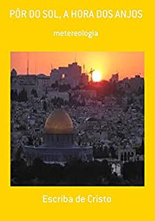 Livro Pôr Do Sol, A Hora Dos Anjos