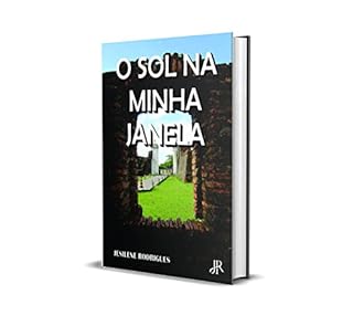 Livro O SOL NA MINHA JANELA