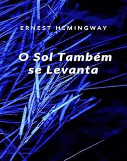 Livro O Sol Também se Levanta (traduzido)