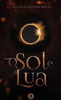 O Sol e a Lua