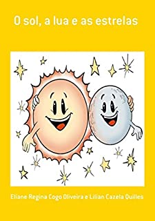 O Sol, A Lua E As Estrelas
