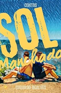 Livro SOL MANCHADO: Coletânea de Contos