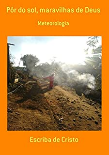 Livro Pôr Do Sol, Maravilhas De Deus