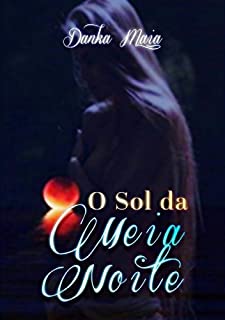 O Sol Da Meia Noite: Livro 2