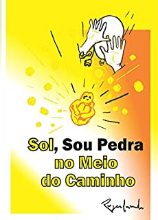 Livro Sol, Sou Pedra no Meio do Caminho