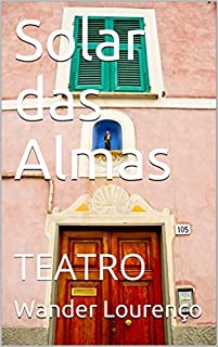 Livro Solar das Almas: TEATRO