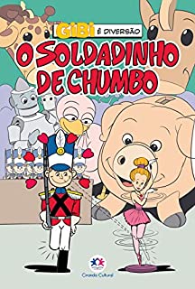 Livro O soldadinho de chumbo (Gibi é diversão)
