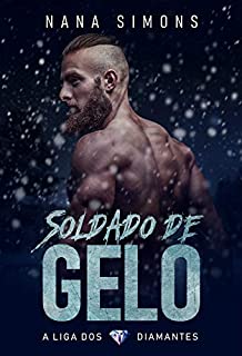 Livro Soldado de Gelo: Série A Liga dos Diamantes - Livro 1