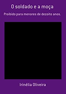 Livro O Soldado E A Moça