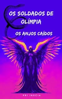Livro Os Soldados de Olímpia: Os Anjos Caídos
