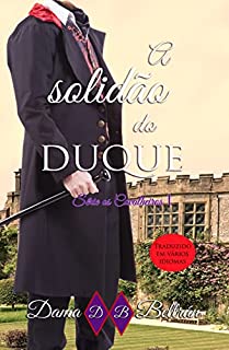 Livro A solidão do Duque: Cavalheiros I