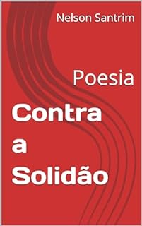 Livro Contra a Solidão: Poesia
