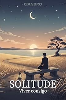 Livro SOLITUDE: Viver consigo