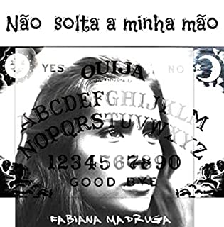 Livro NÃO SOLTA A MINHA MÃO!