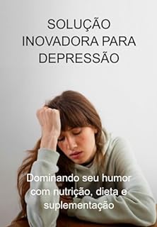 Solução Inovadora Para Depressão