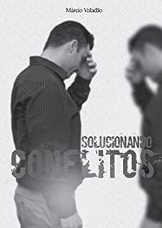 Livro Solucionando Conflitos (Mensagens Livro 312)