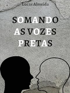 Livro SOMANDO AS VOZES PRETAS