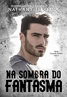 Livro Na sombra do Fantasma - Série guarda-costas - Livro 2