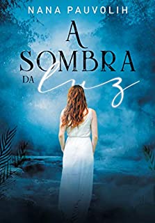 Livro A Sombra da luz