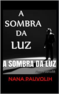 Livro A Sombra da Luz