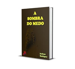 Livro A SOMBRA DO MEDO