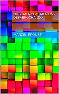 Livro Na Sombra das Meninas Desabrochando