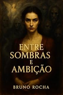 Livro Entre Sombras e Ambição