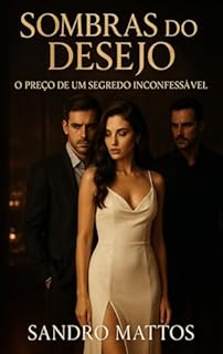 Livro Sombras do Desejo: O Preço de um Segredo Inconfessável