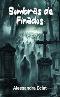Livro Sombras de Finados: Contos de Horror Sobrenatural