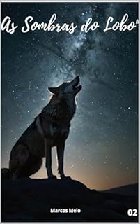 Livro As Sombras do Lobo (Guardians of the Veil: A Saga de Clara e Kael Livro 2)