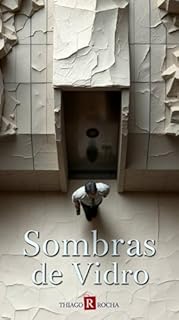 Livro Sombras de Vidro (Trilogia Sombras de Vidro Livro 1)
