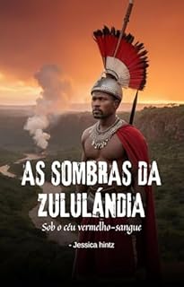 Livro As sombras da Zululândia: Sob o céu vermelho-sangue