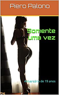 Livro Somente uma vez: Aniversário de 19 anos