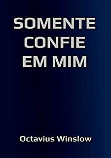 Somente Confie Em Mim