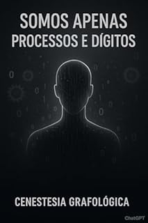 Livro Somos Apenas Processos e Dígitos