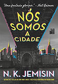 Livro Nós somos a cidade (Grandes Cidades Livro 1)