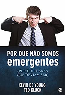 Livro Por que não somos emergentes