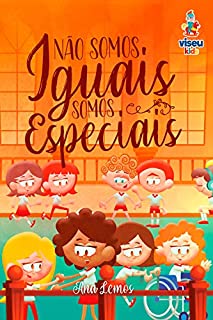 Livro Não somos iguais, somos especiais