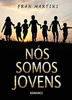 Livro Nós Somos Jovens: Romance