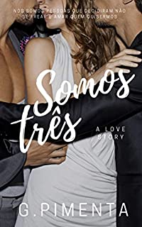 Livro Somos Três (Poliamor Livro 2)
