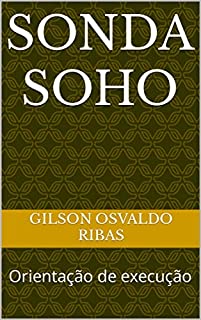 Livro Sonda Soho: Orientação de execução