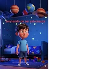 Sonhado em ser Astronauta : Sonhar