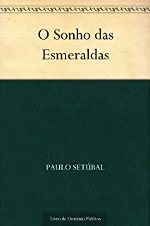 Livro O Sonho das Esmeraldas