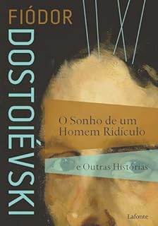 Livro O Sonho de um Homem Ridículo e Outras Histórias