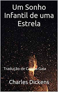 Livro Um Sonho Infantil de uma Estrela: Tradução de Camila Gaia