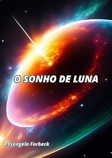 Livro O SONHO DE LUNA